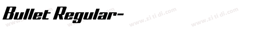 Bullet Regular字体转换